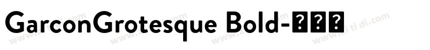 GarconGrotesque Bold字体转换